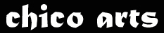 chico_arts.jpg (11767 bytes)